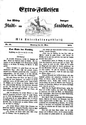 Extra-Felleisen (Würzburger Stadt- und Landbote) Sonntag 31. Mai 1874