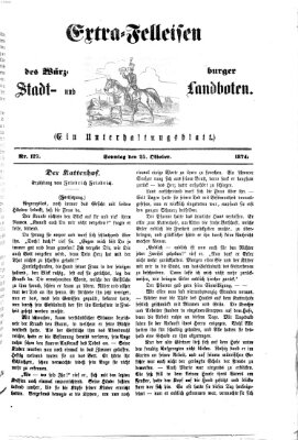 Extra-Felleisen (Würzburger Stadt- und Landbote) Sonntag 25. Oktober 1874