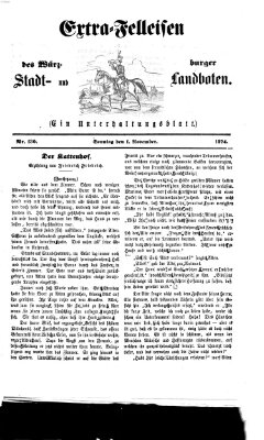 Extra-Felleisen (Würzburger Stadt- und Landbote) Sonntag 1. November 1874