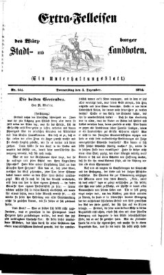 Extra-Felleisen (Würzburger Stadt- und Landbote) Donnerstag 3. Dezember 1874