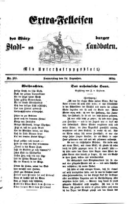Extra-Felleisen (Würzburger Stadt- und Landbote) Donnerstag 24. Dezember 1874