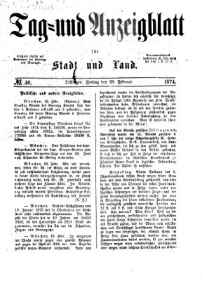 Tag- und Anzeigblatt für Stadt und Land (Tagblatt für die Städte Dillingen, Lauingen, Höchstädt, Wertingen und Gundelfingen) Freitag 20. Februar 1874