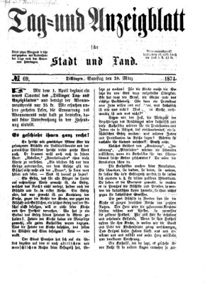 Tag- und Anzeigblatt für Stadt und Land (Tagblatt für die Städte Dillingen, Lauingen, Höchstädt, Wertingen und Gundelfingen) Samstag 28. März 1874