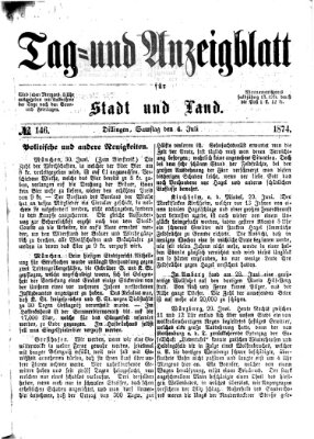 Tag- und Anzeigblatt für Stadt und Land (Tagblatt für die Städte Dillingen, Lauingen, Höchstädt, Wertingen und Gundelfingen) Samstag 4. Juli 1874