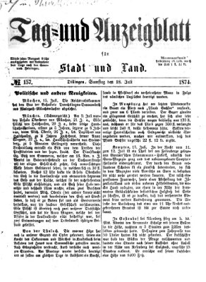 Tag- und Anzeigblatt für Stadt und Land (Tagblatt für die Städte Dillingen, Lauingen, Höchstädt, Wertingen und Gundelfingen) Samstag 18. Juli 1874