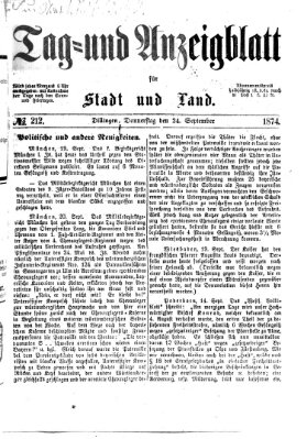 Tag- und Anzeigblatt für Stadt und Land (Tagblatt für die Städte Dillingen, Lauingen, Höchstädt, Wertingen und Gundelfingen) Donnerstag 24. September 1874