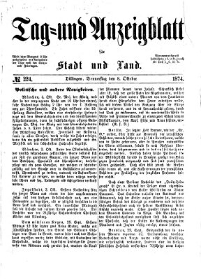 Tag- und Anzeigblatt für Stadt und Land (Tagblatt für die Städte Dillingen, Lauingen, Höchstädt, Wertingen und Gundelfingen) Donnerstag 8. Oktober 1874