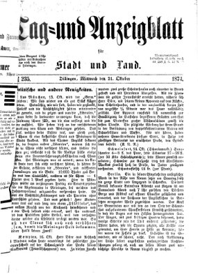 Tag- und Anzeigblatt für Stadt und Land (Tagblatt für die Städte Dillingen, Lauingen, Höchstädt, Wertingen und Gundelfingen) Mittwoch 21. Oktober 1874