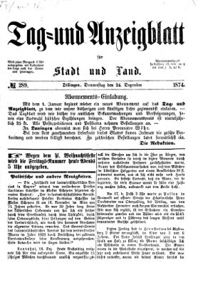 Tag- und Anzeigblatt für Stadt und Land (Tagblatt für die Städte Dillingen, Lauingen, Höchstädt, Wertingen und Gundelfingen) Donnerstag 24. Dezember 1874