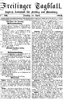 Freisinger Tagblatt (Freisinger Wochenblatt) Dienstag 14. April 1874