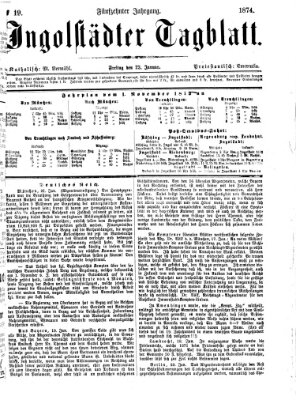 Ingolstädter Tagblatt Freitag 23. Januar 1874