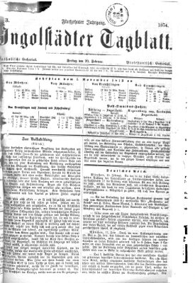 Ingolstädter Tagblatt Freitag 20. Februar 1874