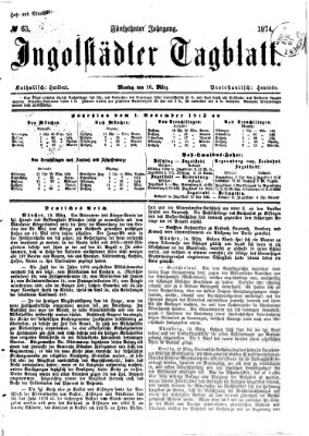 Ingolstädter Tagblatt Montag 16. März 1874