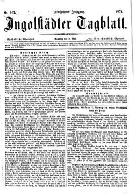 Ingolstädter Tagblatt Samstag 2. Mai 1874