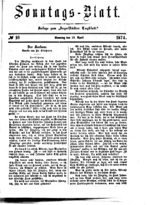 Ingolstädter Tagblatt. Sonntagsblatt (Ingolstädter Tagblatt) Sonntag 19. April 1874