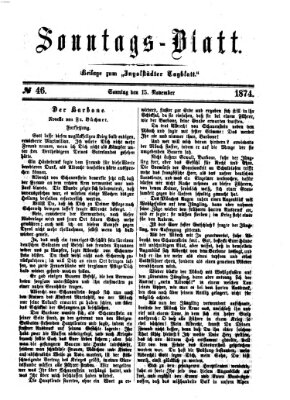 Ingolstädter Tagblatt. Sonntagsblatt (Ingolstädter Tagblatt) Sonntag 15. November 1874