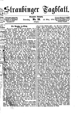 Straubinger Tagblatt Donnerstag 12. März 1874