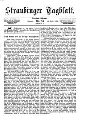 Straubinger Tagblatt Sonntag 12. April 1874