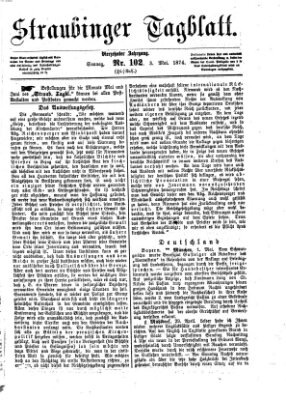 Straubinger Tagblatt Sonntag 3. Mai 1874