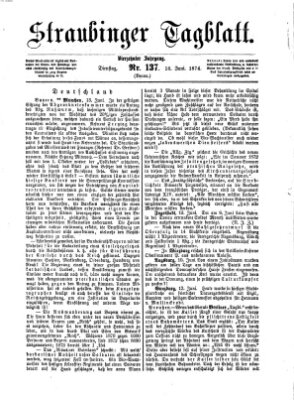 Straubinger Tagblatt Dienstag 16. Juni 1874