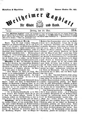 Weilheimer Tagblatt für Stadt und Land Freitag 29. Mai 1874