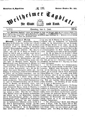 Weilheimer Tagblatt für Stadt und Land Samstag 6. Juni 1874