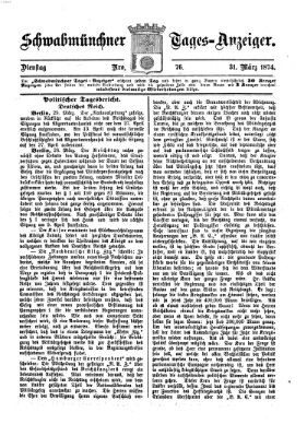 Schwabmünchner Tages-Anzeiger Dienstag 31. März 1874