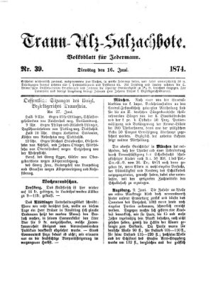 Traun-Alz-Salzachbote Dienstag 16. Juni 1874