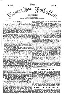 Neues bayerisches Volksblatt Donnerstag 22. Januar 1874