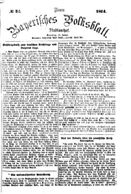 Neues bayerisches Volksblatt Sonntag 25. Januar 1874