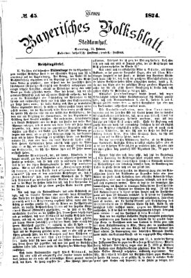 Neues bayerisches Volksblatt Sonntag 15. Februar 1874