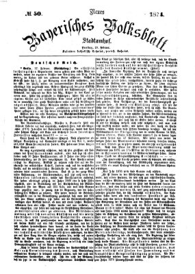 Neues bayerisches Volksblatt Freitag 20. Februar 1874