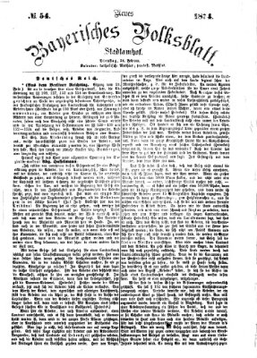 Neues bayerisches Volksblatt Dienstag 24. Februar 1874