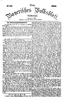 Neues bayerisches Volksblatt Freitag 6. März 1874