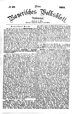 Neues bayerisches Volksblatt Mittwoch 11. März 1874