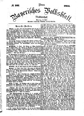 Neues bayerisches Volksblatt Montag 20. April 1874