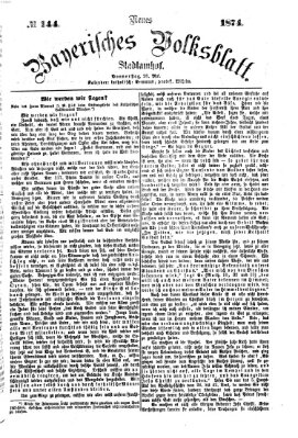 Neues bayerisches Volksblatt Donnerstag 28. Mai 1874