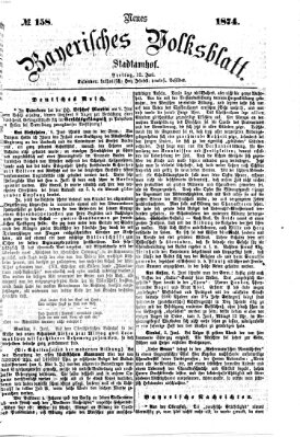 Neues bayerisches Volksblatt Freitag 12. Juni 1874