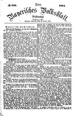 Neues bayerisches Volksblatt Samstag 4. Juli 1874