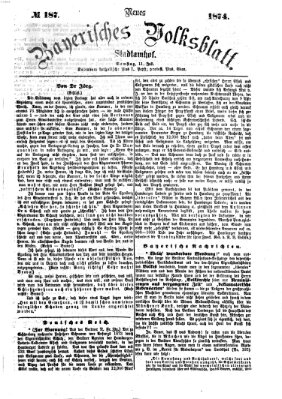 Neues bayerisches Volksblatt Samstag 11. Juli 1874