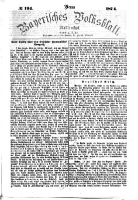 Neues bayerisches Volksblatt Samstag 18. Juli 1874