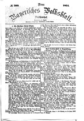 Neues bayerisches Volksblatt Sonntag 2. August 1874