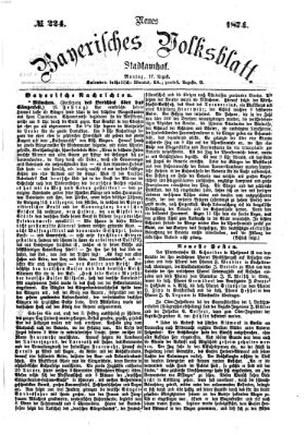 Neues bayerisches Volksblatt Montag 17. August 1874