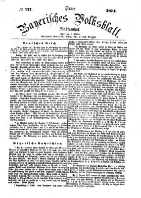 Neues bayerisches Volksblatt Freitag 9. Oktober 1874