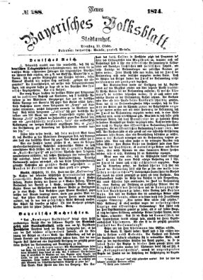 Neues bayerisches Volksblatt Dienstag 20. Oktober 1874