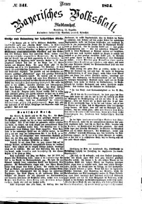 Neues bayerisches Volksblatt Samstag 12. Dezember 1874