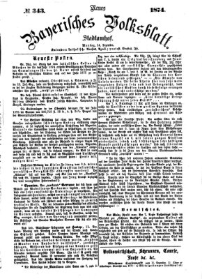 Neues bayerisches Volksblatt Montag 14. Dezember 1874