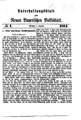 Neues bayerisches Volksblatt. Unterhaltungsblatt (Neues bayerisches Volksblatt) Montag 5. Januar 1874