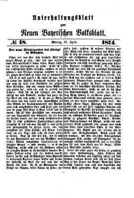 Neues bayerisches Volksblatt. Unterhaltungsblatt (Neues bayerisches Volksblatt) Montag 13. April 1874