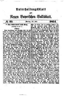 Neues bayerisches Volksblatt. Unterhaltungsblatt (Neues bayerisches Volksblatt) Montag 20. Juli 1874